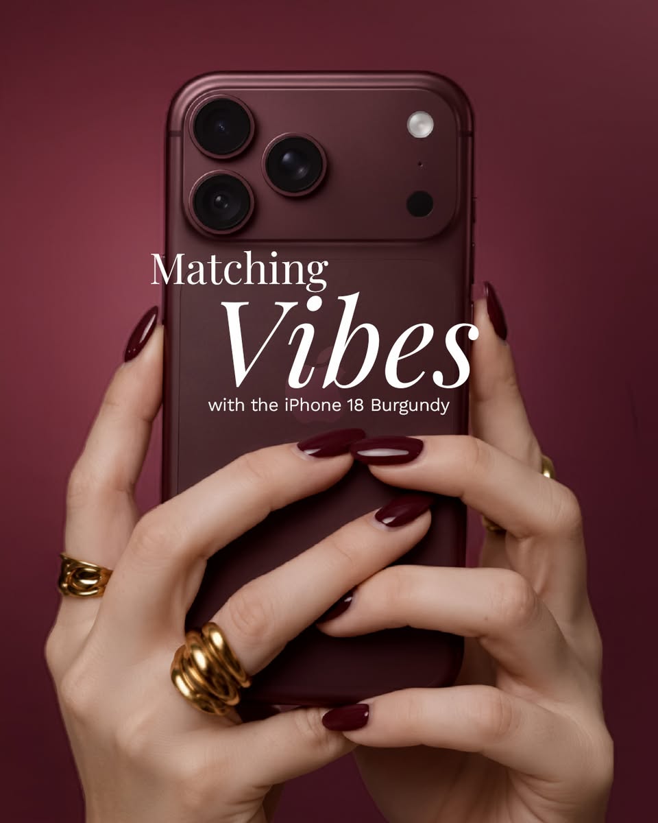 Matching Vibes with iPhone 18 Burgundy