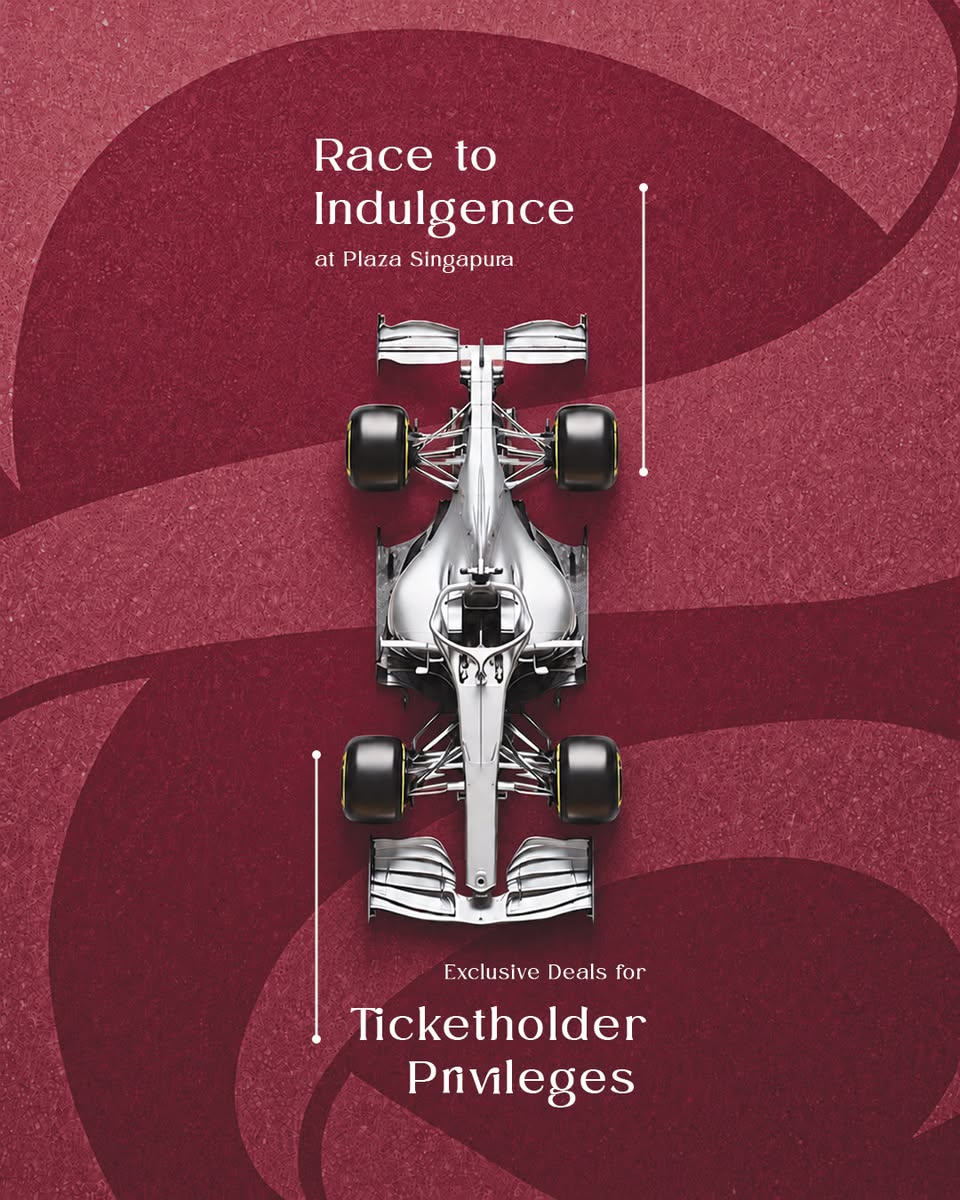 Race to Indulgence at Plaza Singapura ticketholder privileges